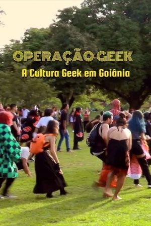 Operação Geek - O Reino Geek em Goiânia's poster