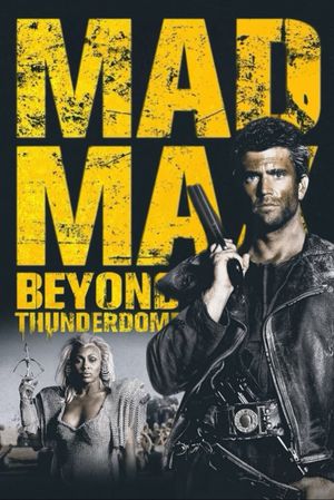 Mad Max Beyond Thunderdome's poster
