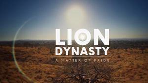 Lion Dynasty: A Matter of Pride's poster