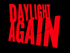 Daylight Again's poster