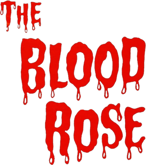 The Blood Rose's poster