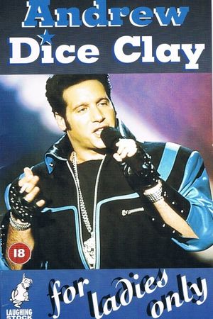 Andrew Dice Clay: For Ladies Only's poster