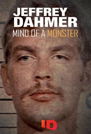 Jeffrey Dahmer: Mind of a Monster's poster