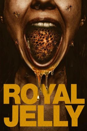 Royal Jelly's poster