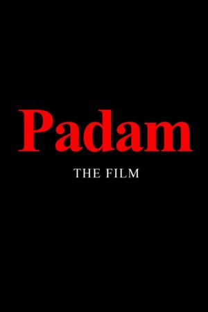 Padam - The Film's poster