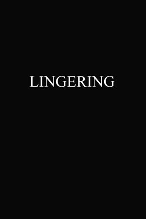 Lingering's poster