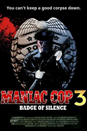 Maniac Cop 3: Badge of Silence's poster