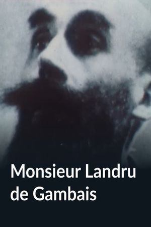 Monsieur Landru de Gambais's poster