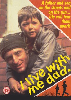 I Live with Me Dad's poster