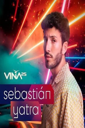 Festival de Viña del Mar 2025: Sebastián Yatra's poster