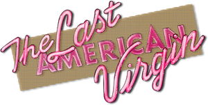 The Last American Virgin's poster