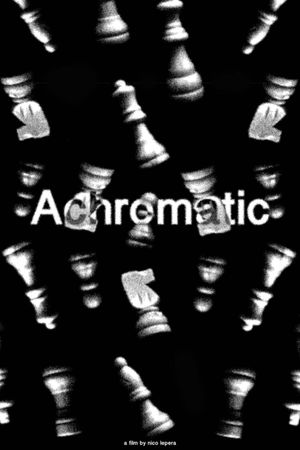 Achromatic's poster