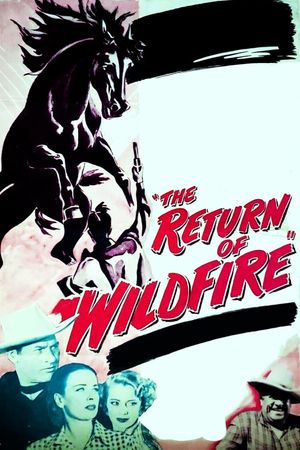 The Return of Wildfire's poster