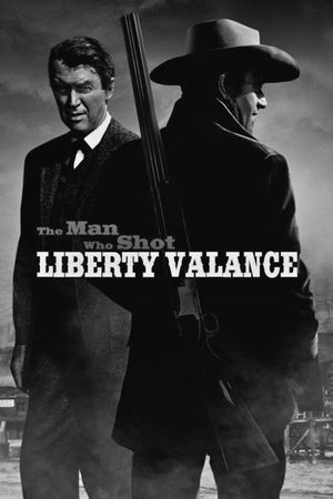 The Man Who Shot Liberty Valance's poster