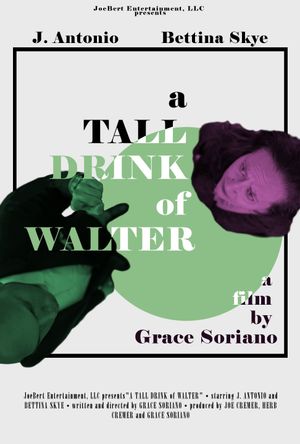 A Tall Drink of Walter's poster