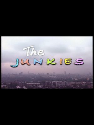 The Junkies's poster