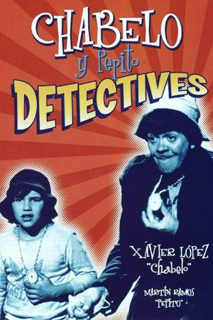 Chabelo y Pepito detectives's poster