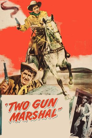 Two Gun Marshal's poster