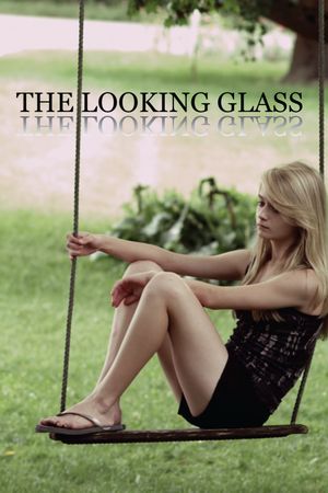 The Looking Glass's poster