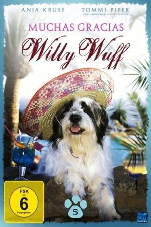 Muchas Gracias, Willy Wuff's poster