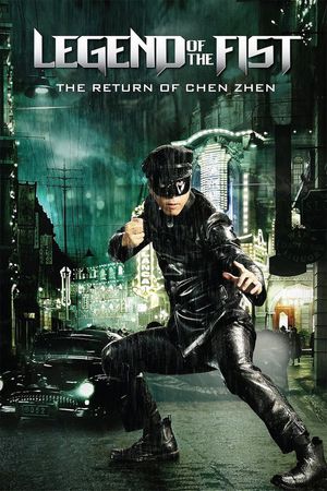 Legend of the Fist: The Return of Chen Zhen's poster