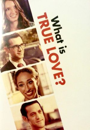What Is True Love?'s poster