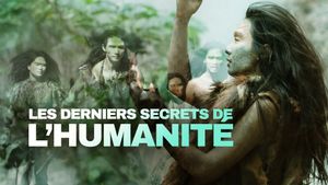 Les Derniers Secrets de l'humanité's poster