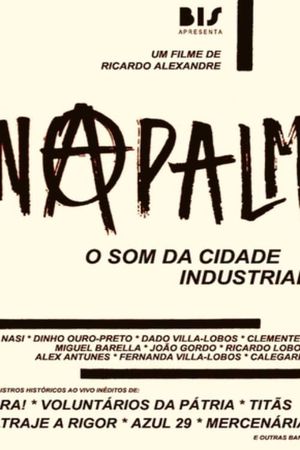 Napalm - the sound of the industrial city's poster image