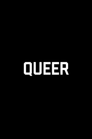 Queer's poster