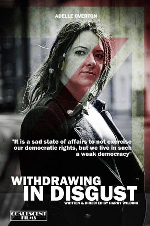 Withdrawing in Disgust's poster