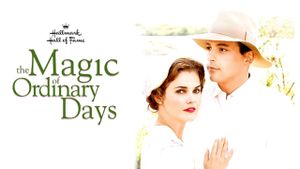 The Magic of Ordinary Days's poster