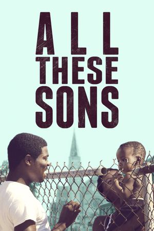 All These Sons's poster