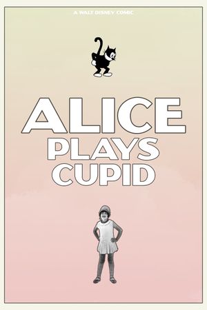 Alice Plays Cupid's poster