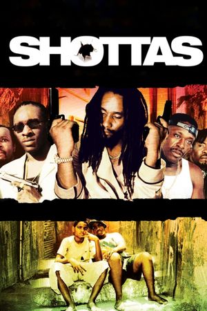 Shottas's poster