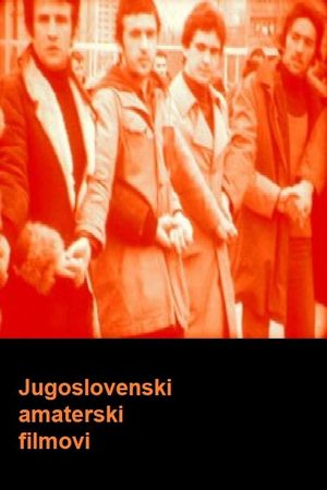 Yugoslavian Home Movies's poster