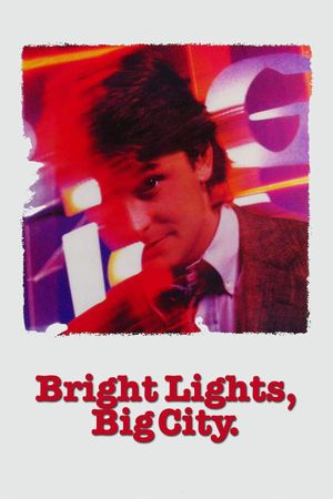 Bright Lights, Big City's poster