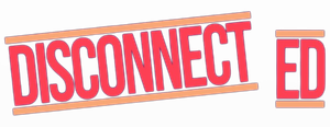 Disconnected's poster