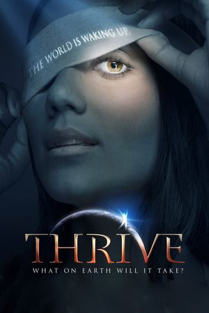 Thrive: What on Earth Will It Take?'s poster