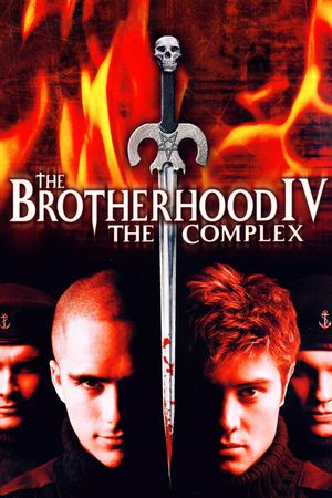 The Brotherhood IV: the Complex's poster