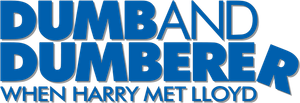 Dumb and Dumberer: When Harry Met Lloyd's poster