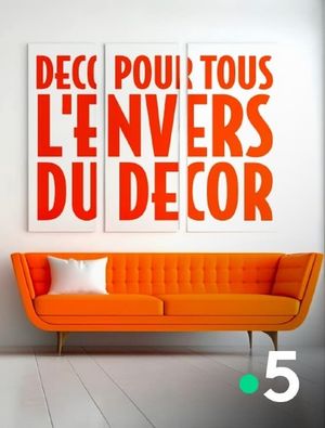 Déco pour tous, l'envers du décor's poster