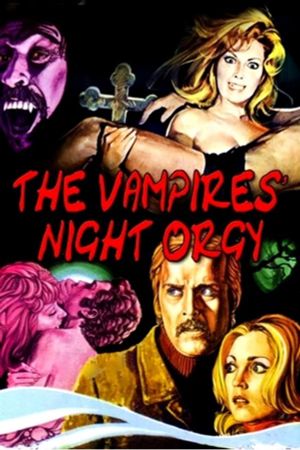 The Vampires Night Orgy's poster
