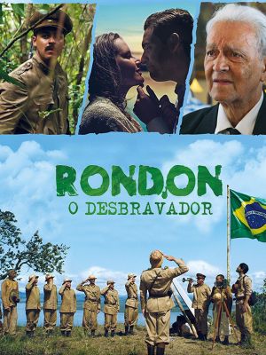 Rondon, o Desbravador's poster
