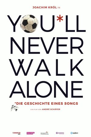 You'll Never Walk Alone's poster