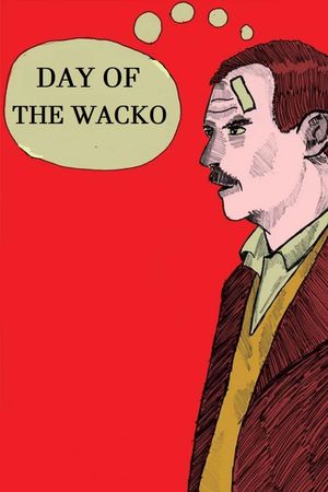 Day of the Wacko's poster