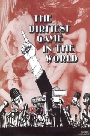 The Dirtiest Game's poster