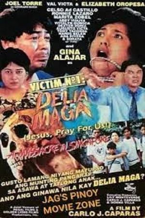 Victim No. 1: Delia Maga (Jesus, Pray for Us!)'s poster