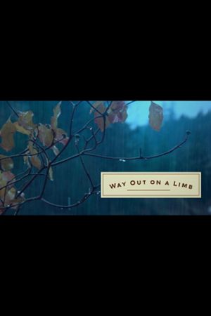 Way Out on a Limb's poster