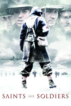 Saints and Soldiers's poster