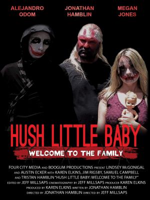 Hush Little Baby Welcome To The Family's poster image